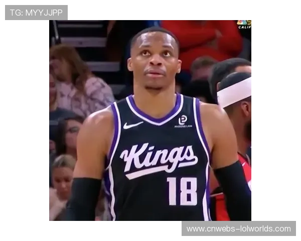 威斯布鲁克入选低薪高能榜，性价比领跑联盟